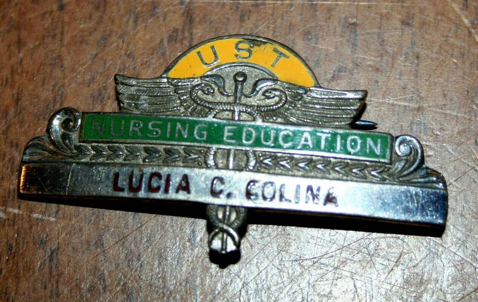 Vtg Ust Nursing Education Pin Brooch Name Tag  "lucia C. Colina" Medical Pin