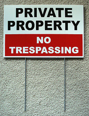 Private Property No Trespassing 8x12 Plastic Coroplast Sign W/stake Security